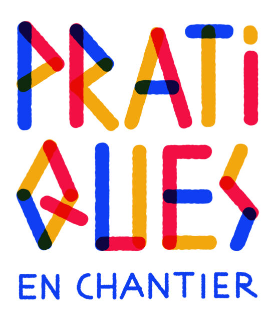 Pratiques en chantier